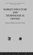Market Structure and Technological... - Bild 1