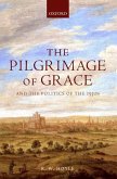 The Pilgrimage of Grace ' and the Politics of the 1530's '