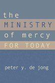 The Ministry of Mercy for Today