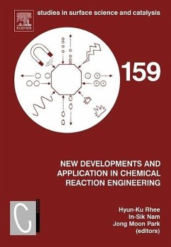 New Developments and Application in Chemical Reaction Engineering - Rhee, Hyun-Ku / Nam, In-Sik / Park, Jong Moon (eds.)