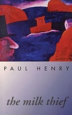 The Milk Thief - Henry, Paul