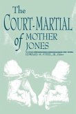Court-Martial of Mother Jones-Pa