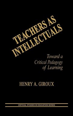 Teachers as Intellectuals - Giroux, Henry A. (McMaster University, Canada)
