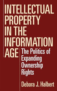 Intellectual Property in the Information Age - Halbert, Debora
