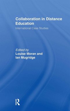 Collaboration in Distance Education - Moran, Louise / Mugridge, Ian (eds.)