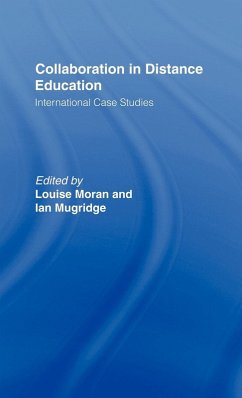 Collaboration in Distance Education - Moran, Louise / Mugridge, Ian (eds.)