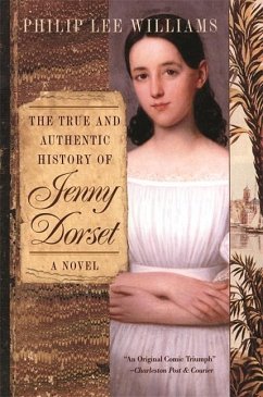 The True and Authentic History of Jenny Dorset - Williams, Philip Lee