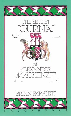 The Secret Journal of Alexander MacKenzie - Fawcett, Brian