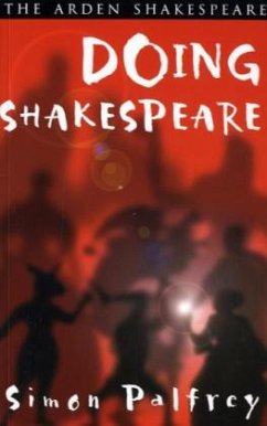 Doing Shakespeare - Palfrey, Simon