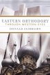 Eastern Orthodoxy Through Western Eyes - Bild 1