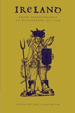 Ireland from Independence to Occupation, 1641 1660 - Ohlmeyer, H. (ed.)