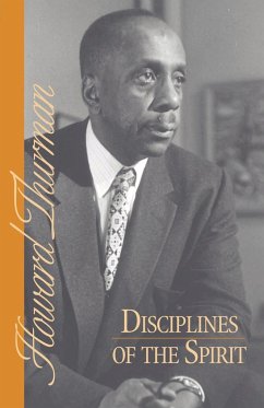 Disciplines of the Spirit - Thurman, Howard