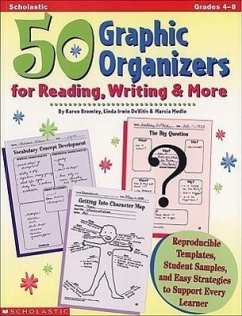 50 Graphic Organizers for Reading, Writing & More: Reproducible Templates, Student Samples, and Easy Strategies to Support Every Learner - Modlo, Marcia; Bromley, Karen; DeVitis, Linda Irwin