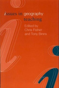 Issues in Geography Teaching - Binns, Tony / Fisher, Chris (eds.)