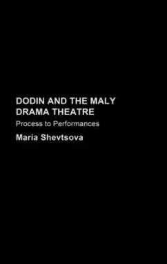 Dodin and the Maly Drama Theatre - Shevstova, Maria