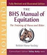 British Horse Society Manual of Equitation - The British Horse Society