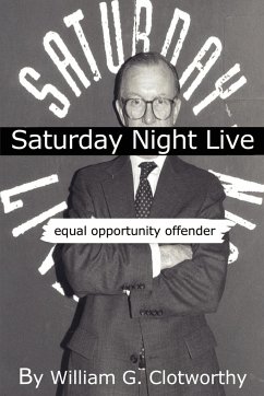 Saturday Night Live - Clotworthy, William G.