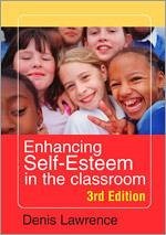 Enhancing Self-Esteem in the Classroom - Lawrence, Denis