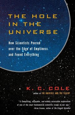 The Hole in the Universe - Cole, K. C.