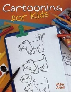 Cartooning for Kids - Artell, Mike