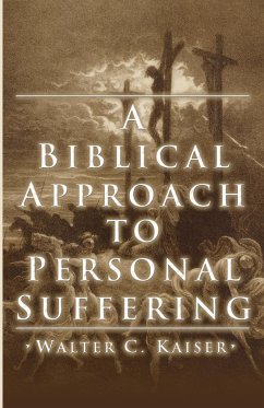 A Biblical Approach to Personal Suffering