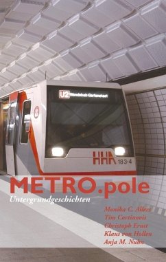 METRO.pole - Allers, Monika C.; Cortinovis, Tim; Ernst, Christoph; Hollen, Klaus von; Nuhn, Anja M.