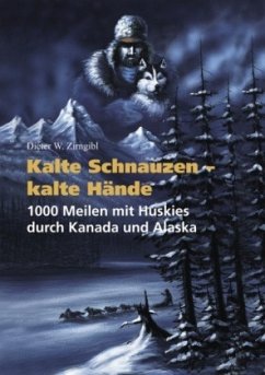 Kalte Schnauzen - Kalte Hände - Zirngibl, Dieter W.