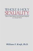 Whole and Holy Sexuality