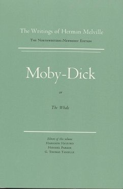 Moby-Dick, or the Whale: Volume 6, Scholarly Edition - Melville, Herman