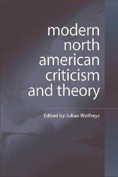 Modern North American Criticism and Theory - Wolfreys, Julian (ed.)