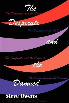 The Desperate and the Damned
