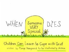 When Someone Very Special Dies - Heegaard, Marge