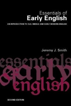 Essentials of Early English - Smith, Jeremy J.; Smith, Jeremy (Federation University Australia, Australia)