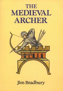 The Medieval Archer - Bradbury, Jim