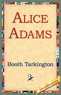 Alice Adams - Tarkington, Booth