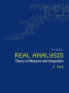 Real Analysis: Theory of Measure and Integration (2nd Edition) - Yeh, James J