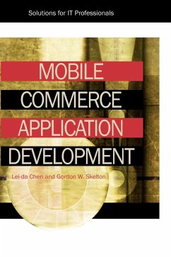 Mobile Commerce Application Development - Chen, Lei-Da; Skelton, Gordon W.