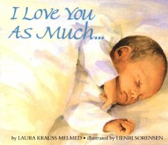 I Love You as Much... Board Book - Melmed, Laura Krauss