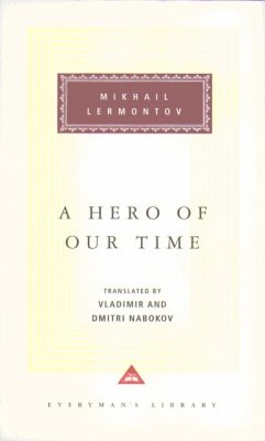 A Hero Of Our Time - Lermontov, Mikhail