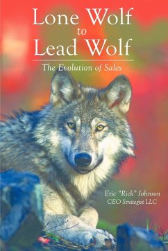 Lone Wolf to Lead Wolf - Johnson, Eric