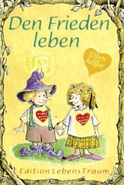 Den Frieden leben - Morrow, Carol A.