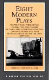 Eight Modern Plays: A Norton Critical Edition