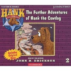 The Further Adventures of Hank the Cowdog - Erickson, John R.