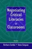 Negotiating Critical Literacies in Classrooms