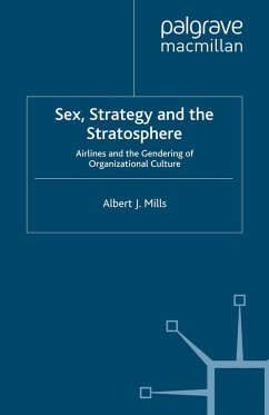 Sex, Strategy and the Stratosphere - Mills, A.