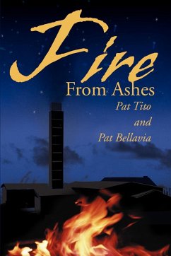 Fire from Ashes - Tito, Pat; Bellavia, Pat