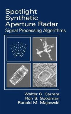 Spotlight Synthetic Aperture Radar - Carrar, Walter C; Goodman, Ron S; Majewski, Ronald M