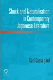 Shock and Naturalization in Contemporary Japanese Literature
