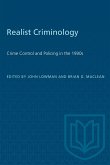 Realist Criminology