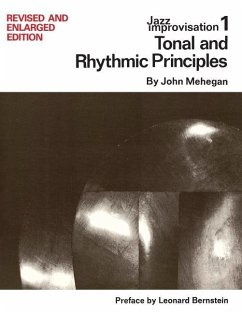 Jazz Improvisation: Tonal and Rhythmic Principles - Mehegan, John